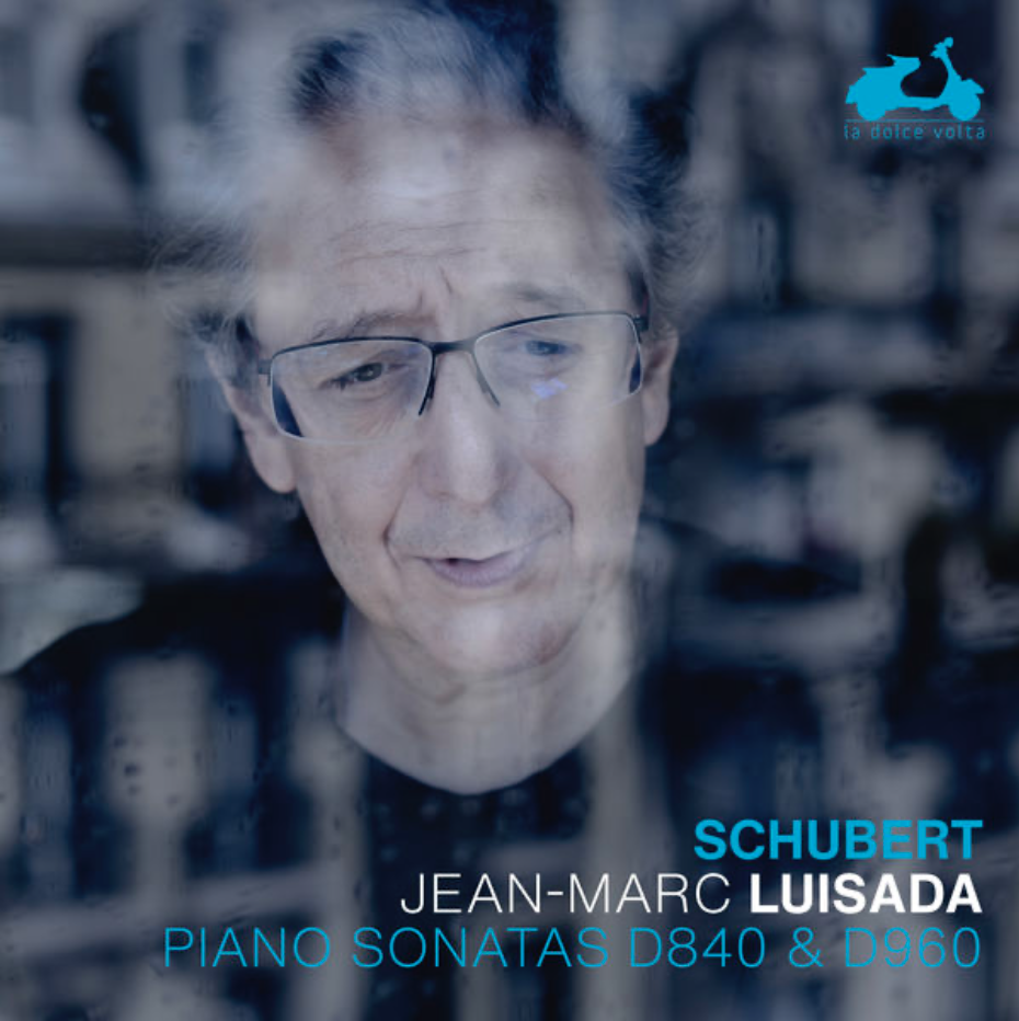 Jean-Marc Luisada – Schubert: Piano Sonatas D. 840 & D. 960