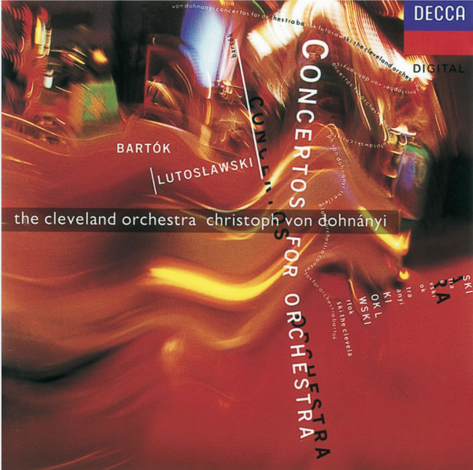 Bartók & Lutoslawski: Concertos For Orchestra – The Cleveland Orchestra, Christoph von Dohnanyi