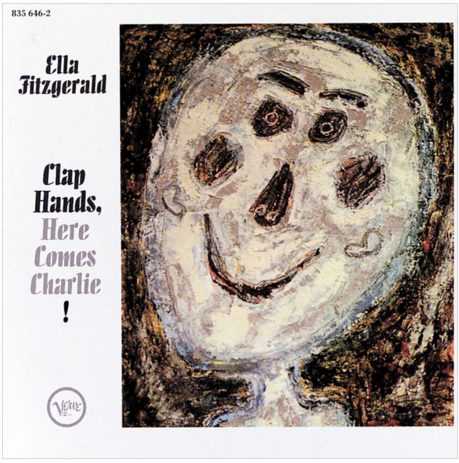 Ella Fitzgerald – Clap Hands Here Comes Charlie!