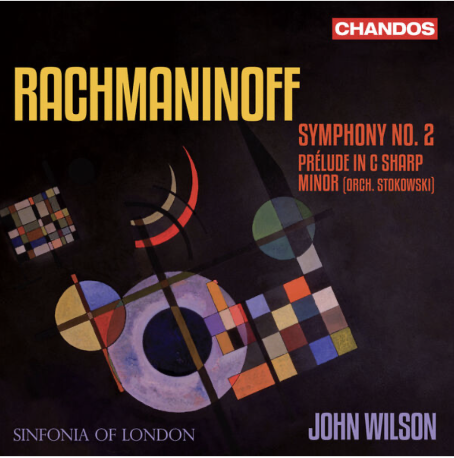 John Wilson, Sinfonia Of London – Rachmaninoff: Symphony No. 2, Prelude in C# Minor